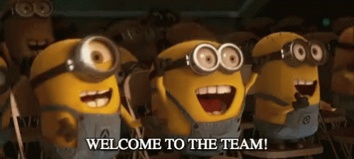 Minion Welcome to the team .gif