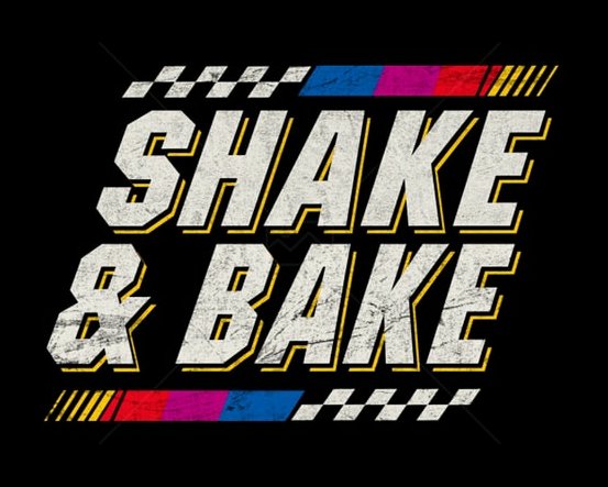 Shake & Bake.jpg