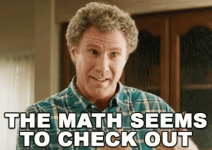 The math seems to check out.gif