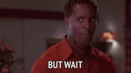 But Wait, There is More.gif