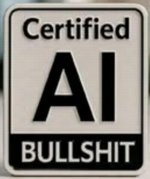 Certified AI Bullshit.jpg